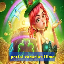 portal zacarias filme